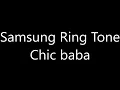 Download Lagu Samsung ringtone - Chic baba