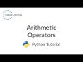 Python Basics 101 - Arithmetic Operators