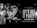 Download Lagu Let's Get It Party | Honey 3.0 | Yo Yo Honey Singh | Leo Grewal | Instrumental