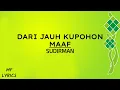 Download Lagu Sudirman - Dari Jauh Kupohon Maaf (Lirik)
