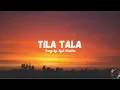 Tila Tala - Syd Hartha (Lyrics)