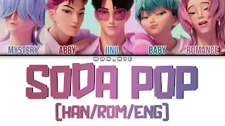 Soda Pop By Saja Boys KPop Demon Hunters Soundtrack Colour Coded Lyrics Han Rom Eng 