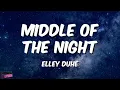 Download Lagu MIDDLE OF THE NIGHT - Elly Duhé | Song Lyrics Video | Trending Tiktok Songs | Hot Hits 2022
