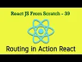 React JS 39 - Routing in React JS in Action Using BrowserRouter Switch Route Link for navigation