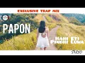 Lagu Hahi Eti  - Papon (Trap Mix) with Lyrics(HD)