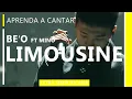 Download Lagu Aprenda a cantar BE'O - LIMOUSINE (FT. MINO) (letra simplificada)