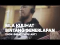 BILA KULIHAT BINTANG GEMERLAPAN (Cover) - Levites ft. Inda Belgrade