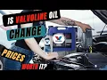Prices of Valvoline Oil Change Are they Worth It Valvoline Instant Oil Change Prices