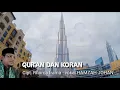 Lagu Qur'an dan Koran - cipt. Rhoma Irama - vokal HAMZAH JOHAN