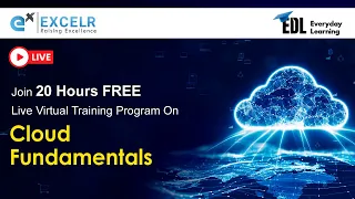 Cloud Fundamentals EDL Program Day 8 ExcelR