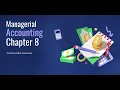 Managerial Accounting - Chapter 8 Practice Brief Exercises