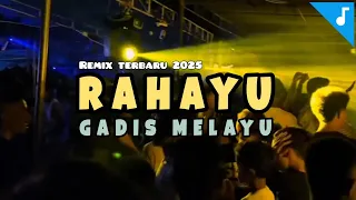 rahayu gadis melayu remix terbaru 2025 ahmad bobeng