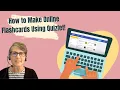 Creating and using flashcard sets in Quizlet
