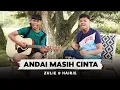 Download Lagu Zulie \u0026 Hairie - Andai Masih Cinta (Official Music Video)