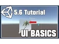 Unity 5 6 Tutorial UI Basics