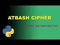 Atbash Cipher Python Implementation