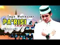 Download Lagu Lagu Makassar Top , Ridwan Sau - PARISI TAMAONA - Lagu Lagu Makassar Viral