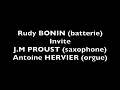 Rudy BONIN Invite JM PROUST