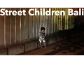 Download Lagu Street Children in Bali Indonesia