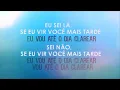 Dia Clarear - Banda do Mar (Letra)