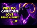 12 REASONS CAPRICORN LIKES TO BE ALONE