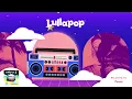 Lullapop - Panini (Visualizer)