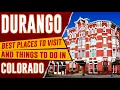 DURANGO COLORADO - Best Things to Do Top 10 Places to Visit in Durango CO USA Travel Guide 4K