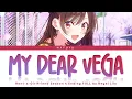 Rent-a-Girlfriend Season 4 Ending Song FULL — Regal Lily『My Dear Vega』Lyrics (KAN/ROM/ENG)