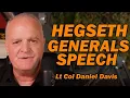 Download Lagu Hegseth Generals Speech /Lt Col Daniel Davis