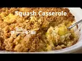 MeMe s Recipes Squash Casserole