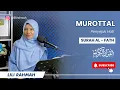 Download Lagu MUROTAL MERDU IRAMA BAYYATI || SURAH AL-FATH FULL || LILI RAHMAH