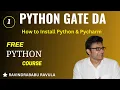 PYTHON How to install Python and Pycharm Ravindrababu Ravula