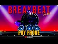 PAY PHONE [Nice Breakbeat Lounge 2013] Denzz DJ Remix