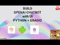 How to build Openai Chatbot Python Openai Gradio