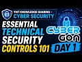 Essential Technical Security Controls 101 - Day 1 Part1