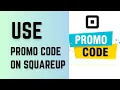 How to Use Promo Code on Squareup 2024