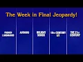A Week in Final Jeopardy 25- 25 JEOPARDY