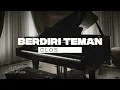 CLOSEHEAD - BERDIRI TEMAN (KARAOKE VERSION)