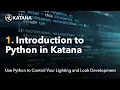 Use Python to Control Katana 01 Introduction to Python in Katana