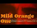 Download Lagu Mild Orange - One
