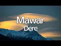 Dere - Mawar (Lyrics)