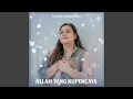 Download Lagu Allah Yang Kupercaya