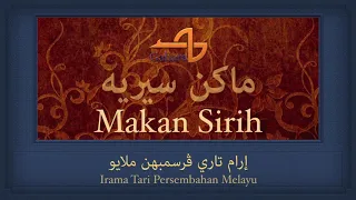 Download Irama Tari Persembahan Melayu - Makan Sirih (Syarifah Perita) HD MP3