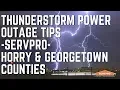 Thunderstorm Power Outage Tips SERVPRO Horry Georgetown Counties
