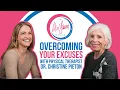 Overcoming Your Excuses
