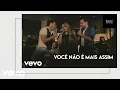 Marília Mendonça, Zezé Di Camargo e Luciano - Você Não é Mais Assim