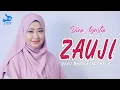 Download Lagu ZAUJI Versi Bahasa Indonesia – Dian Agustin || Haqi Official