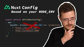 An environment-aware Nuxt Configuration
