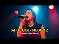 Lagu SAKIT GIGI 😱 Versi ROCK Terbaru 2025 | Meggy Z by Studio Cover
