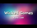 Download Lagu Kiana Ledé - You know my Weaknesses (Wicked Games) (Lyrics)